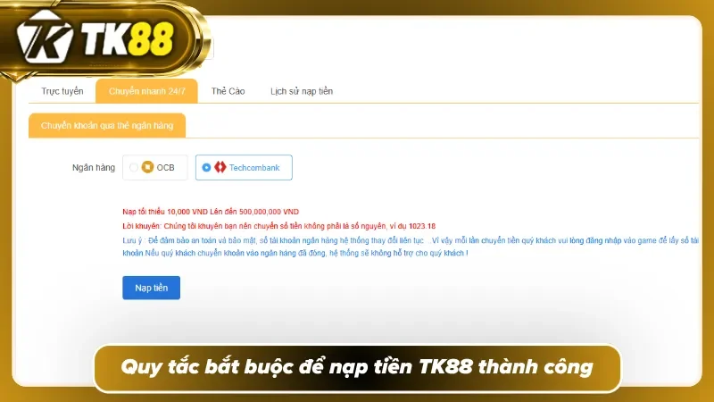 Nắm rõ quy định giúp nạp tiền TK88 siêu tốc 
